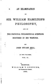 Cover of An Examination of Sir William Hamilton's Philosophy and of the Principal