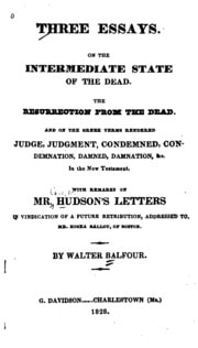 Cover of A Reply to Mr. Balfours̓ Essays: Touching the State of the Dead and a Future Retribution