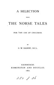 Cover of A Selection from the Norse Tales for the Use of Children