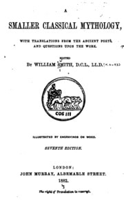 Cover of A Smaller Classical Mythology: With Translations from the Ancient Poets, and Questions Upon the Work