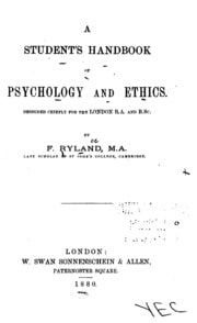 Cover of A Student's Handbook of Psychology and Ethics: Designed Chiefly for the London B.A. and B.Sc