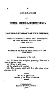Cover of A Treatise on the Millennium, Or, Latter-day Glory of the Church: Compiled Principally from the
