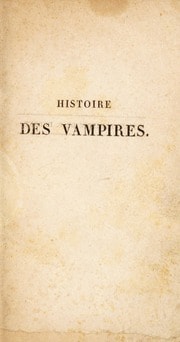 Cover of Histoire des vampires et des spectres malfaisans, avec un examen du vampirisme