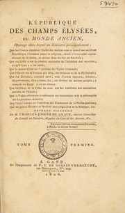 Cover of République des Champs Élysées: ou, Monde ancien ... ouvrage dans laquel on démontre principalement: que les Champs Élysées et l'Enfer des anciens sont le nom d'une ancienne république ... de la Gaule, etc