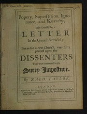 Cover of Popery, superstition, ignorance, and knavery, very unjustly by a letter in the general pretended; but as far as was charg'd, very fully proved upon the dissenters that were concerned in the Surey imposture