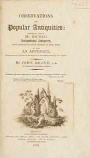 Cover of Observations on popular antiquities: including the whole of Mr. Bourne's Antiquitates vulgares, with addenda to every chapter of that work: as also, an appendix containing such articles on the subject as have been omitted by that author