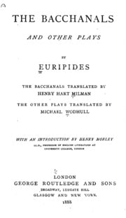 Cover of The Bacchanals and Other Plays by Euripides