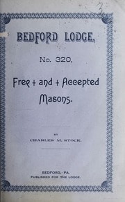 Cover of Bedford Lodge, no. 320, Free and Accepted Masons, held at Bedford, Bedford County, Pennsylvania