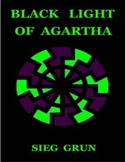 Cover of Black Light Of Agartha