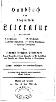 Cover of Handbuch der klassischen Literatur, enthaltend I. Archeologie. II. Kunde der Klassiker. III. Mythologie. IV. Griech. Alterthümer. V. Römische Alterthümer