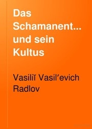 Cover of Das Schamanenthum und sein Kultus. Eine Untersuchung