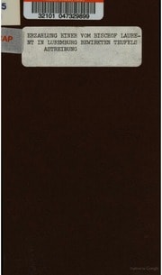 Cover of Erzählung einer vom bischof Laurent in Luxemburg bewirkten teufels-austreibung; aus dem holländischen wörtlich übers