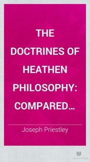 Cover of The Doctrines of Heathen Philosophy Compared with Those of Revelation