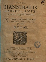 Cover of Caroli Hannibalis Fabroti, ... Ad tit. cod. Theodosiani de paganis, sacrificiis, & templis, notae