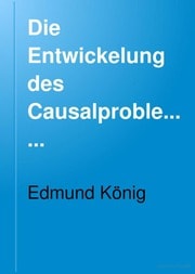 Cover of Die Entwickelung des Causalproblems