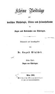 Cover of Kleine Beiträge zur deutschen Mythologie, Sitten und Heimathskunde in Sagen und Gebräuchen aus Thüringen