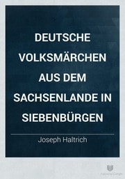Cover of Deutsche Volksmärchen aus dem Sachsenlande in Siebenbürgen