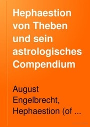 Cover of Hephaestion von Theben und sein astrologisches Compendium
