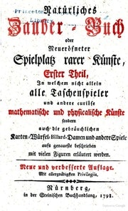 Cover of Natürliches Zauber-Buch, oder, Neueröfneter Spielplatz rarer Künste. Erster Theil