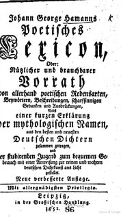 Cover of Poetisches Lexicon; oder, Nützlicher und brauchbarer Vorrath von allerhand poetischen Redensarten, Beywörtern, Beschreibungen, scharfsinnigen Gedanken und Ausdrückungen, nebst einer kurzen Erklärung der mythologischen Namen, aus den besten und neuesten deutschen Dichtern zusammen getragen und der studirenden Jugend zum bequemen Gebrauch mit einer Anweisung zur reinen und wahren deutschen Dichtkunst ans Licht gestellet