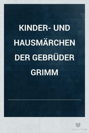 Cover of Kinder- und Hausmärchen der gebrüder Grimm
