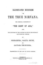 Cover of Illuminated Buddhism, or, The True Nirvana