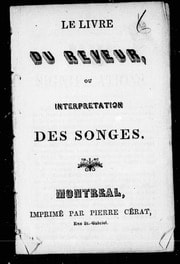 Cover of Le Livre du rêveur ou Interprétation des songes [microforme]