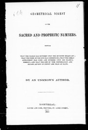 Cover of Geometrical digest of the sacred and prophetic numbers [microform]