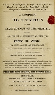 Cover of A complete refutation of the false notions on the messiah, &c. &c
