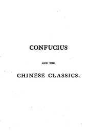 Cover of Confucius and the Chinese Classics (1882)