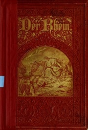 Cover of Der Rhein. Geschichte und Sagen seiner Burgen, Abteien, Klöster und Städte