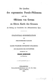 Cover of Die Quellen des sogenannten Pseudo-Philomena und des Officiums von Gerona zu Ehren Karls des Grossen als Beitrag zur Geschichte des altfranzösischen Epos