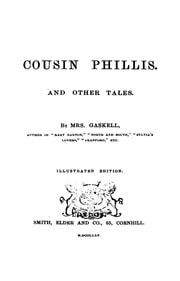 Cover of Cousin phillis and other tales
