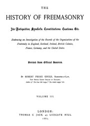 Cover of The history of freemasonry, its antiquities, symbols, constitutions, customs, etc