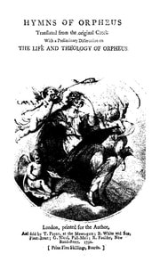 Cover of The hymns of orpheus: with a preliminary dissertation on the life and theology of orpheus