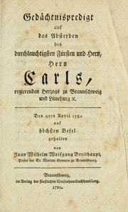 Cover of Gedächtnispredigt auf das absterben des durchlauchtigsten Fürsten und Hern, Hern Carls, regierenden Herzogs zu Braunschweig und Lüneburg [et]c