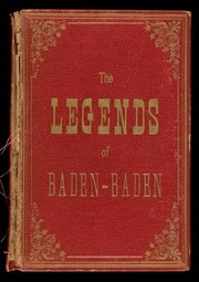 Cover of The legends of Baden-Baden and his neighbourhood