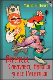Cover of BASMELE CARAVANEI, HANULUI ȘI ALE PALATULUI