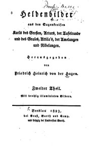 Cover of Heldenbilder aus den sagenkreisen Karls des Grossen, Arturs, der Tafelrunde, und des Grales, Attila's, der Amelungen und Nibelungen