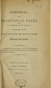 Cover of Historical and Traditional Tales in Prose and Verse, Connected With the South of Scotland, Original and Select