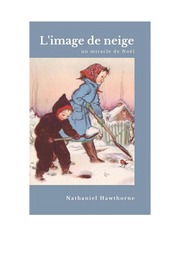 Cover of L'image de neige (Texte intégral illustré - Version française)