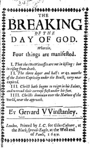 Cover of The breaking of the day of God wherein four things are manifested: I. that the two witnesses are not in killing, but in rising from death; II. the three days and a half or 42 months of the saints captivity under the beast, very near expired; III. Christ hath begun to reign in his saints, and to tread their corrupt flesh under his feet; IIII. Christs dominion over the nations of the world, near the approach
