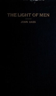 Cover of The Light of Men: An Interpretation