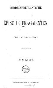 Cover of Middelnederlandsche epische fragmenten, met aanteekeningen uitgegeven door Dr. G. Kalff