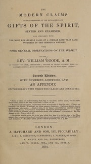 Cover of The modern claims to the possession of the extraordinary gifts of the spirit, stated and examined