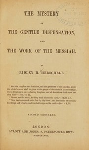 Cover of The mystery of the gentile dispensation, and the work of the Messiah
