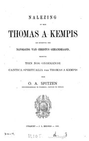Cover of Nalezing op mijn "Thomas à Kempis als schrijver der Navolging van Christus gehandhaafd", benevens tien nog onbekende Cantica spiritualia van Thomas à Kempis