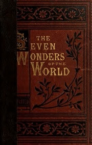 Cover of The Seven wonders of the world, with their associations in art and history