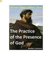 Cover of Practice of the Presence of God: The Best Rule of Holy Life by Brother Lawrence
