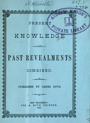 Cover of Present knowledge and past revealments combined